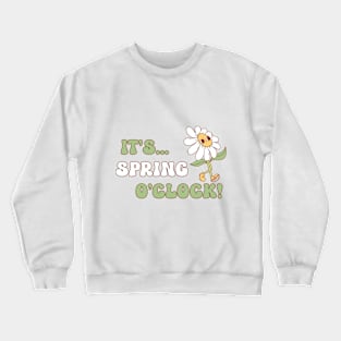Spring O'Clock Crewneck Sweatshirt